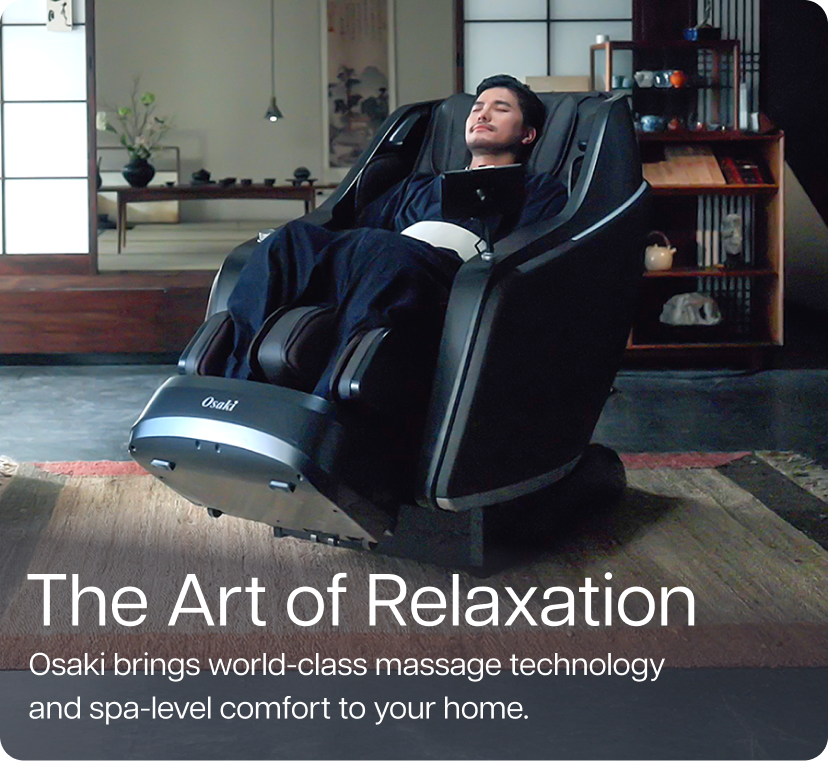 The Art of Relaxation. Osaki brings world-class massage technology and spa-level comfort to your home.