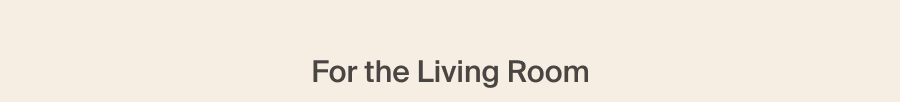 For Living Room