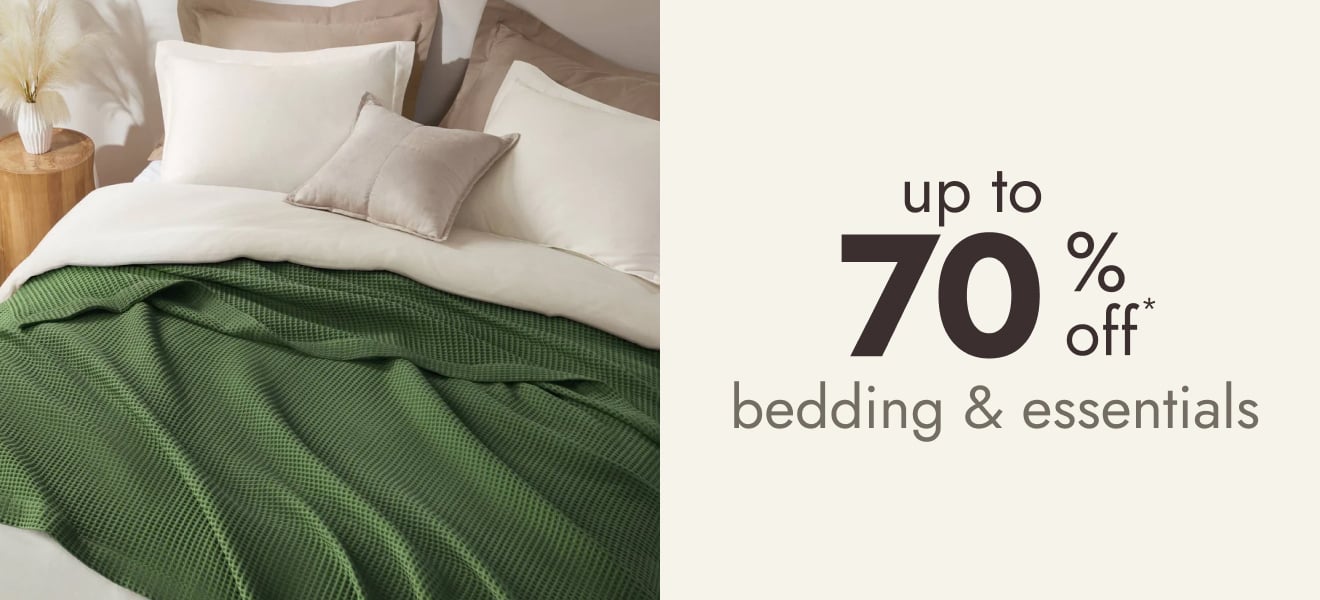 Bedding & Essentials up to 70% off