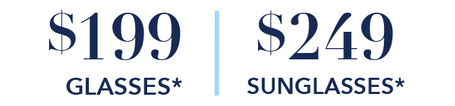 glasses for 199 and sunglasses for 249