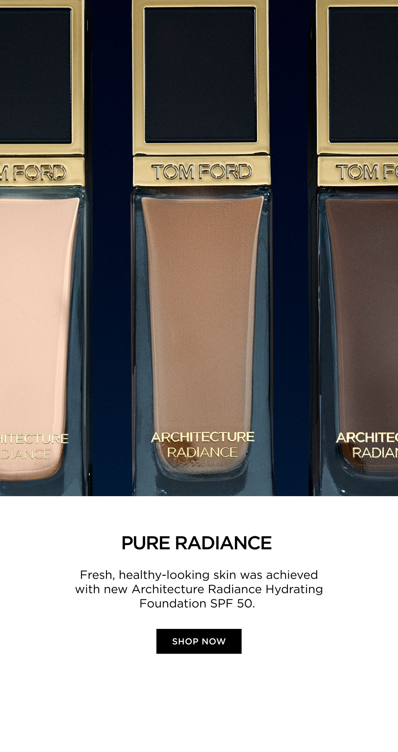 PURE RADIANCE | Fresh, healthy-looking skin was achieved with new Architecture Radiance Hydrating Foundation SPF 50. | Shop Now