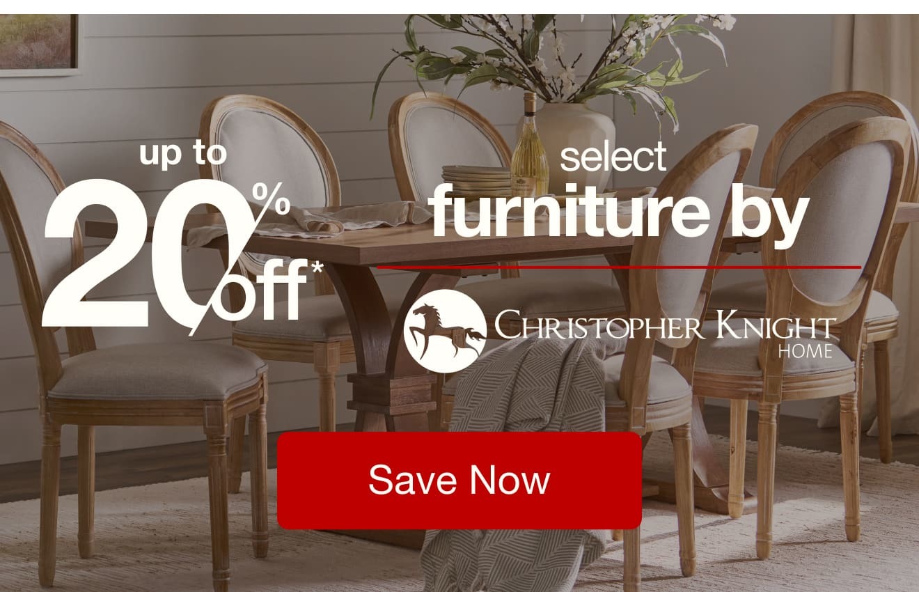 UP TO 20% OFF Select Furniture by Christopher Knight Home*