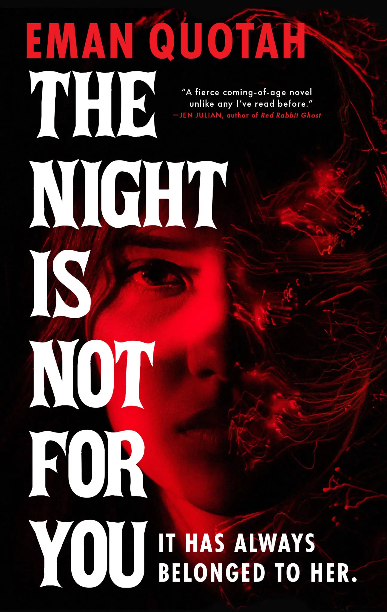 The Night is Not For You