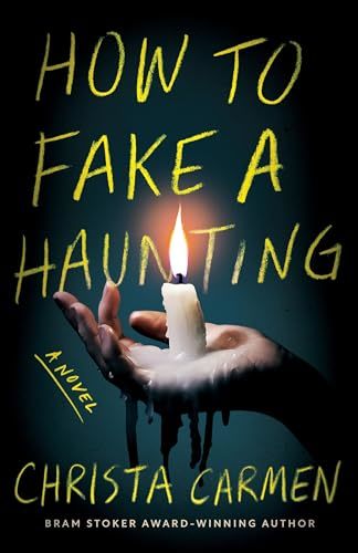 How to Fake a Haunting