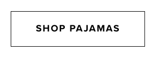 Shop Pajamas