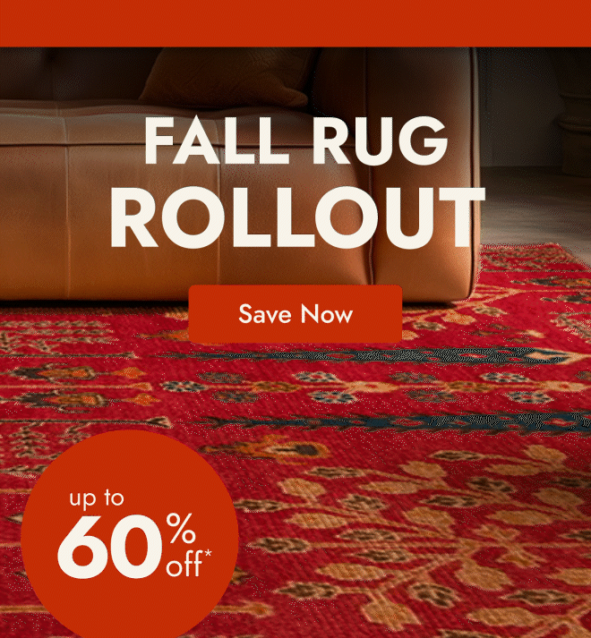 Up to 60% off rugs ends tomorrow