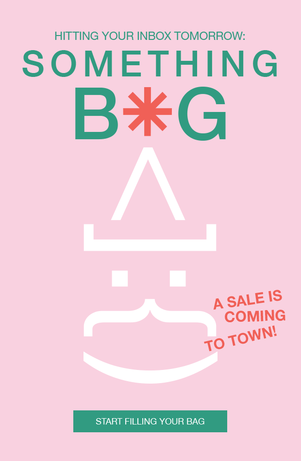 SOMETHING BIG | START FILLING YOUR BAG