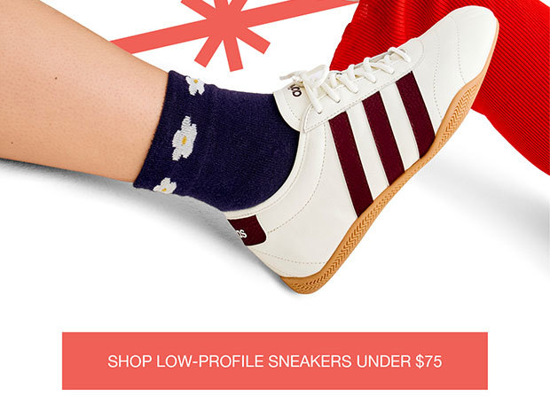 SHOP LOW-PROFILE SNEAKERS UNDER $75
