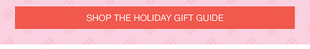 Shop the Holiday Gift Guide