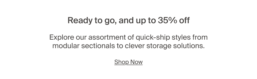 Ready to go. and up to 35% off