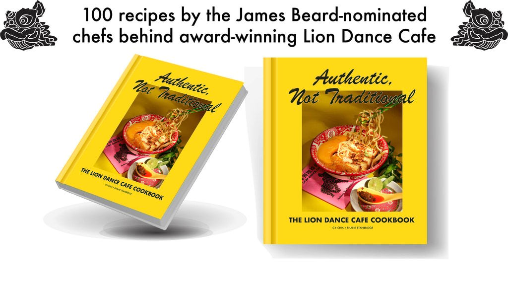 The Lion Dance Cafe Cookbook - Singaporean Inspired Recipes