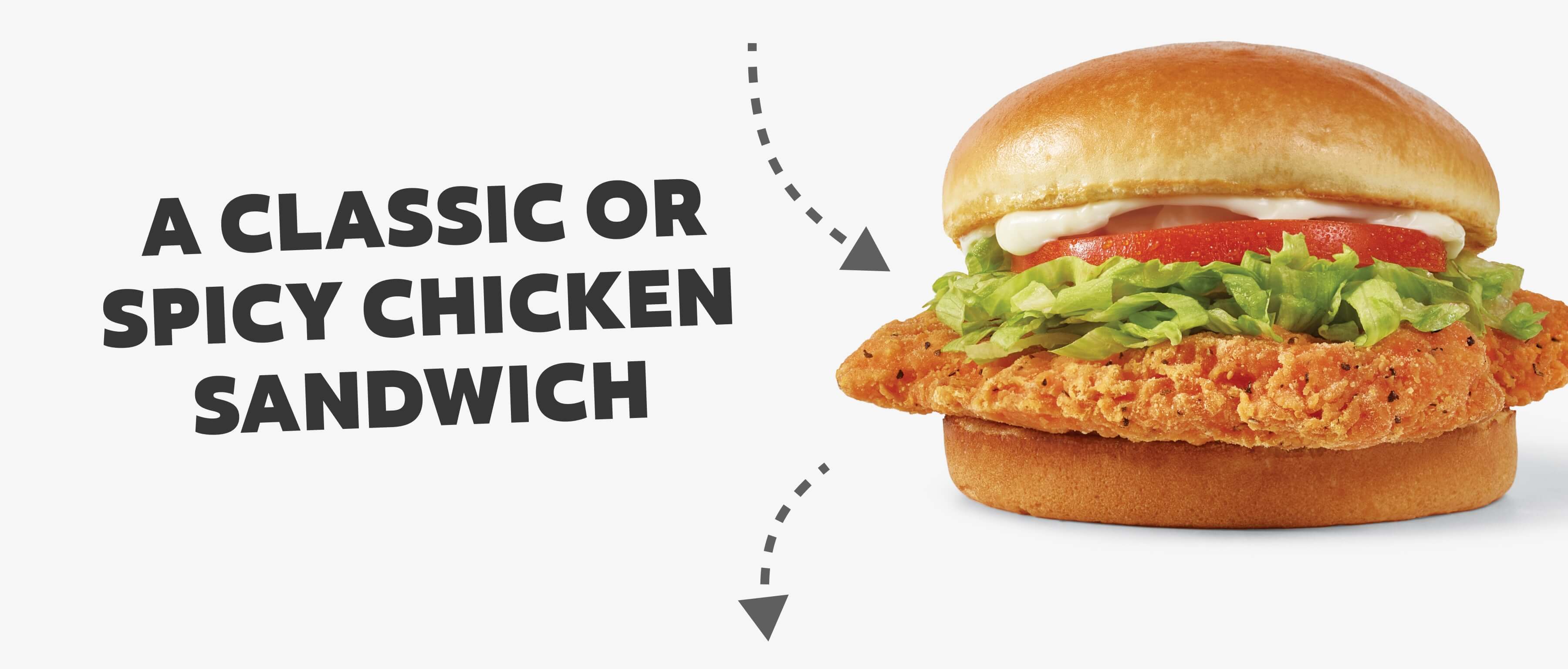  a classic or spicy chicken sandwich