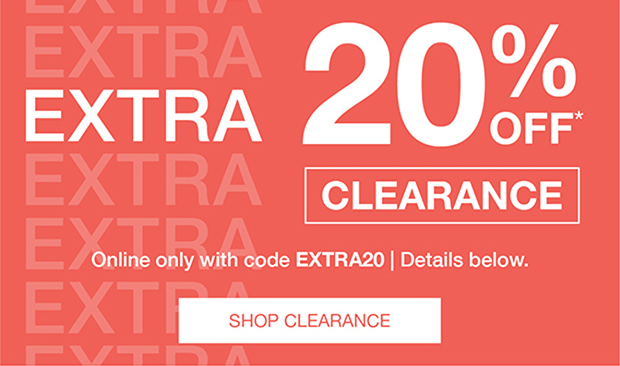 Extra 20% Off* CLearance