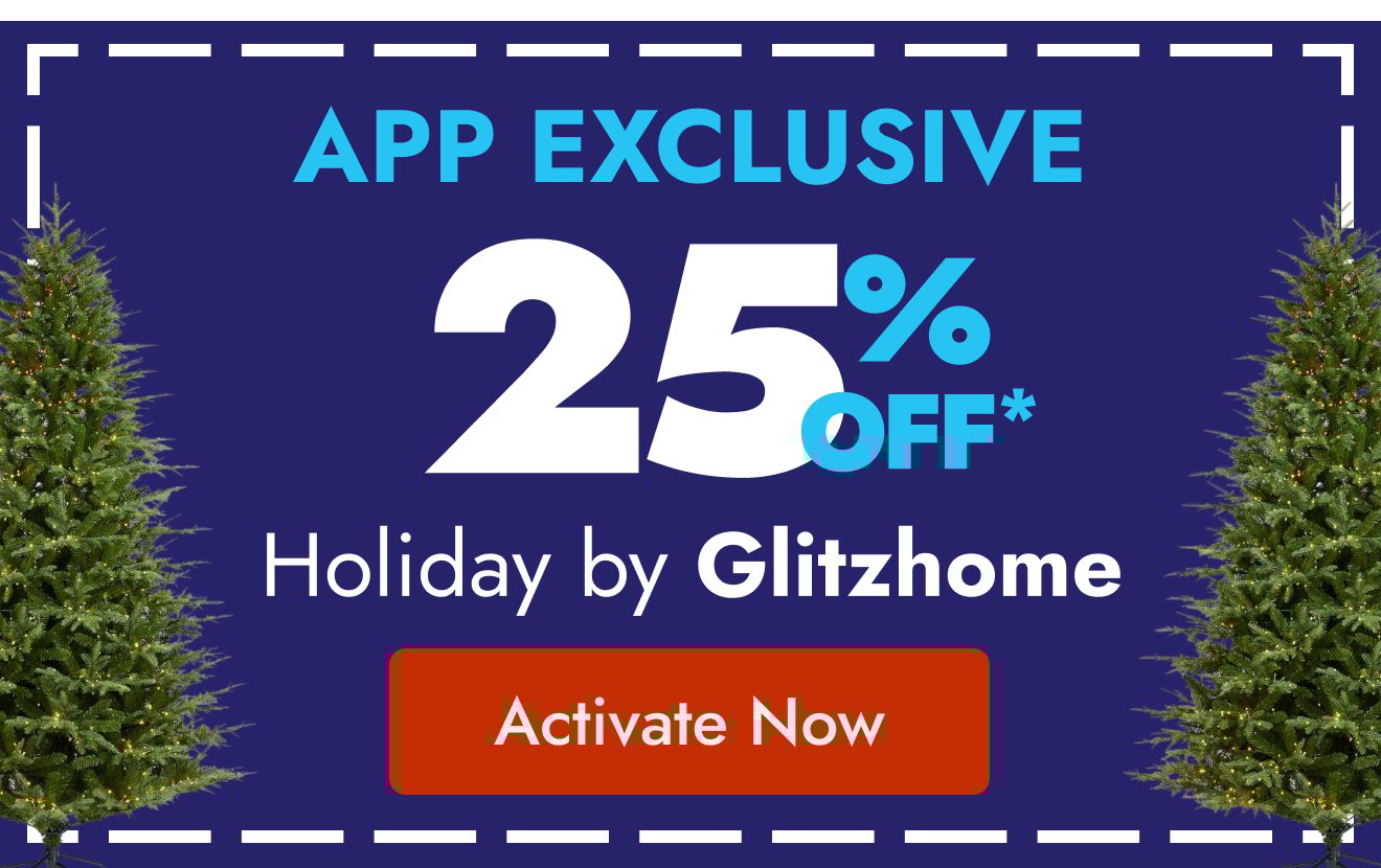25% off Glitzhome Holiday in app