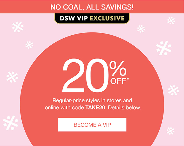 20% OFF* regular styles