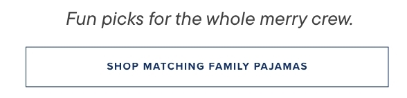 Shop Matching Family PJs
