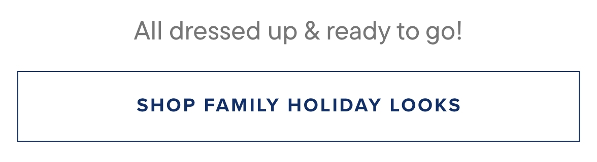 Up to 50% off Family Holiday Looks
