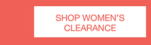 SHOP WOMEN'S CLEARANCE
