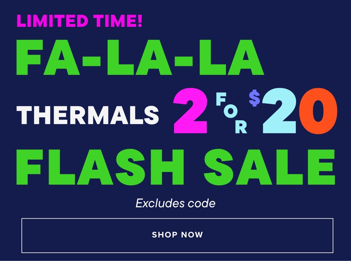 2 for $20 Layer up for less