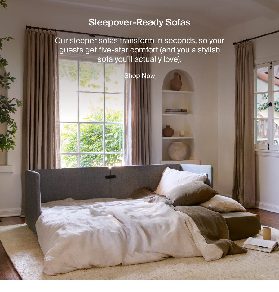 Sleepover-Ready Sofas. Shop Now.