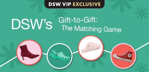 DSW's Gift-to-Gift: The Matching Game
