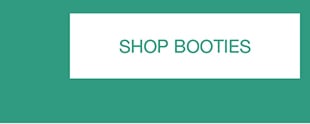 Shop Booties