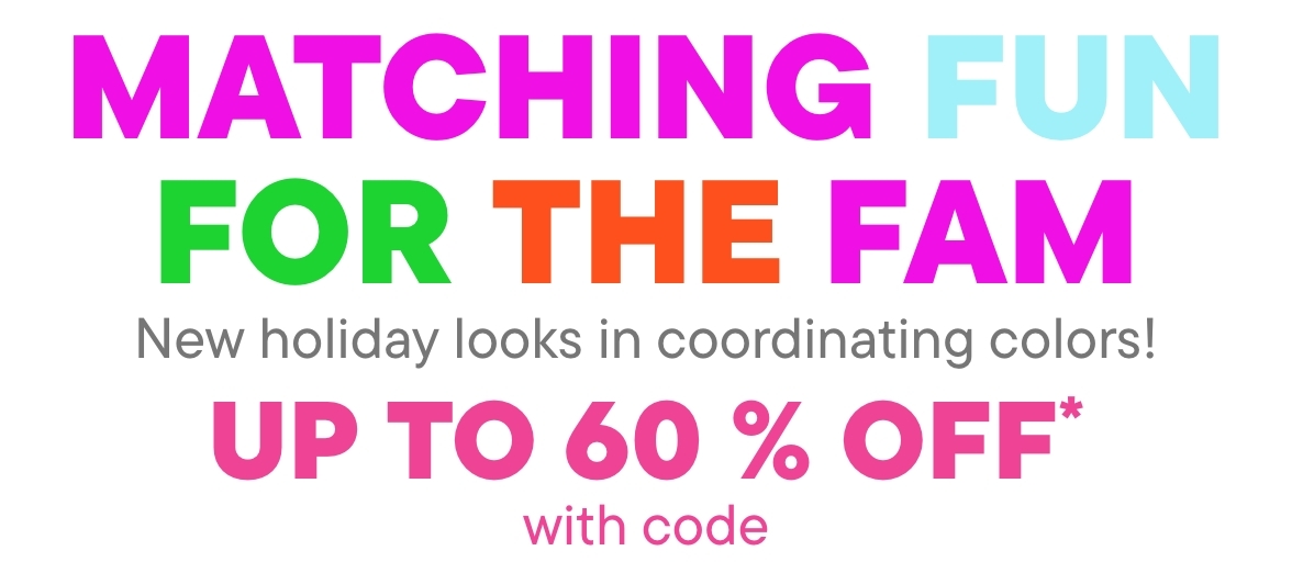 Up to 60% Off Matching Family Fun with code 