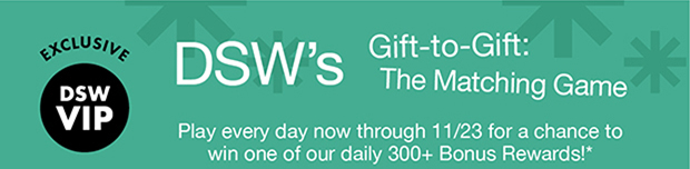 DSW's Gift-to-Gift: The Matching Game