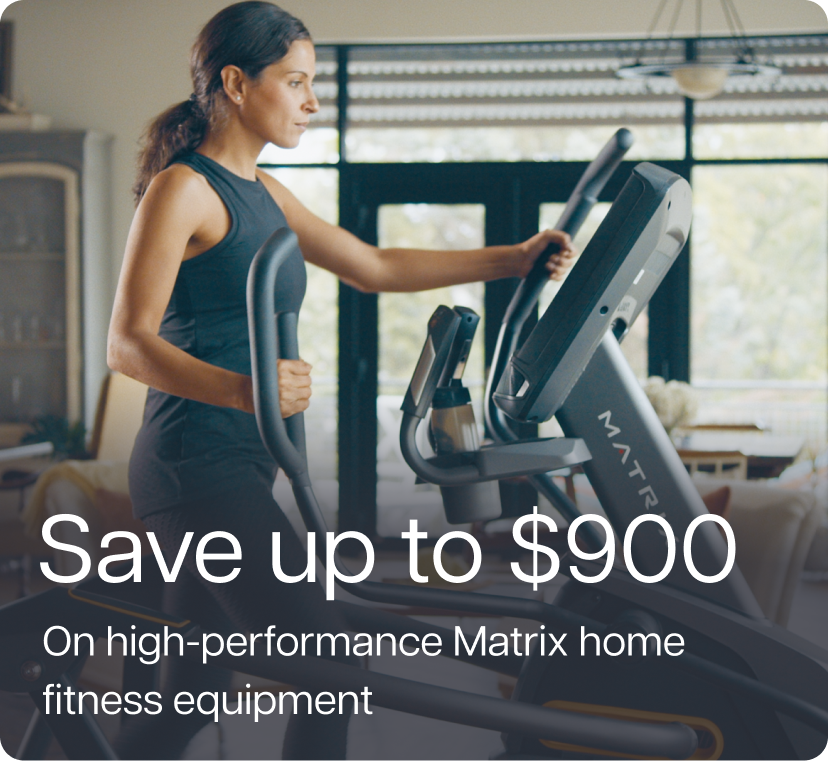 Save up to $900 on home fitness equipment - Woman workout out on Matrix Elliptical Save up to $900 on home fitness equipment - Woman workout out on Matrix Elliptical