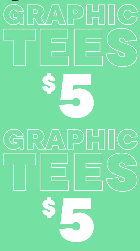 $5 Graphic Tees