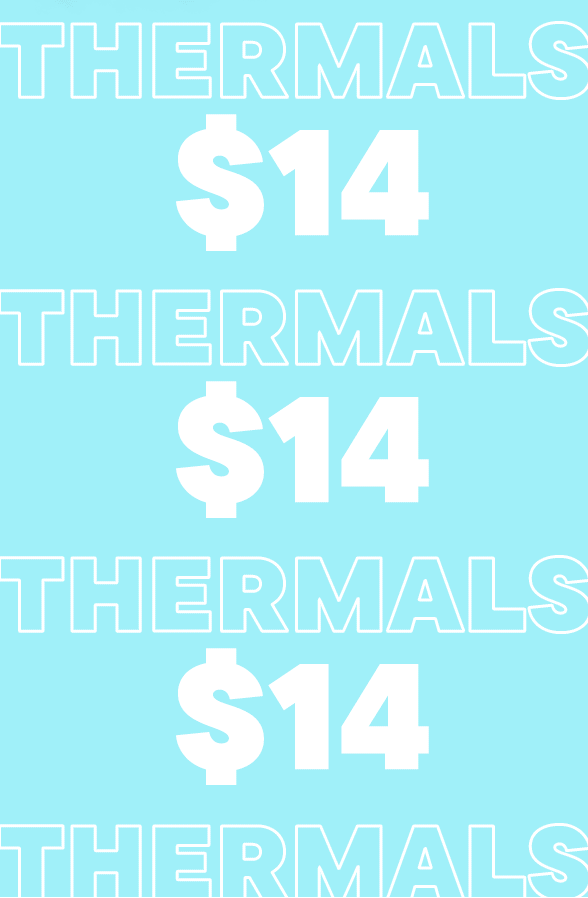 $14 Thermals 