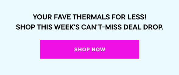 $10 Thermals & Henleys