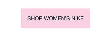 SHOP WOMEN'S NIKE
