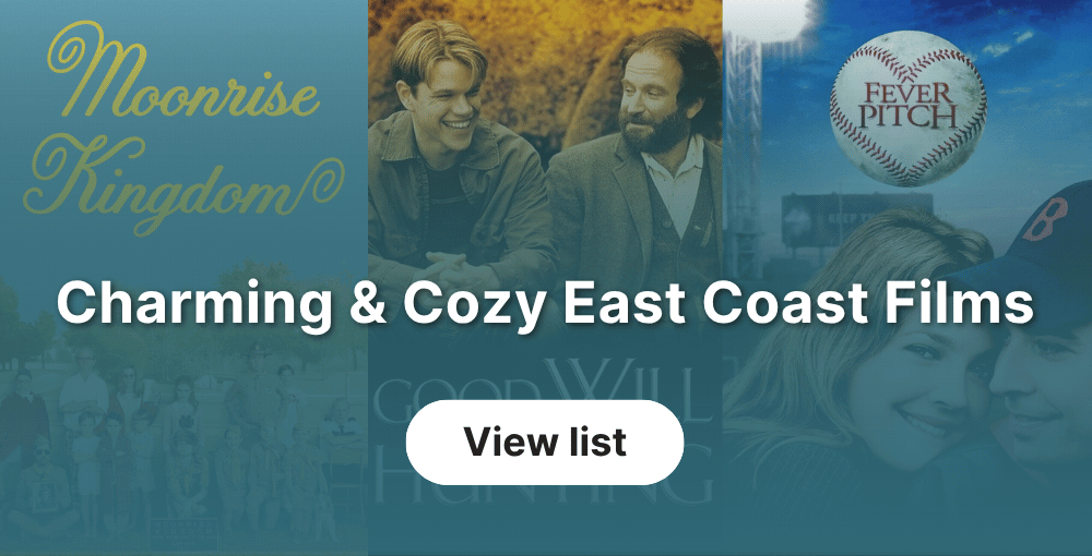 Charming and Cozy East Coast Films