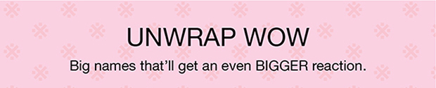 Unwrap Wow
