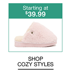 Starting at $39.99 | SHOP COZY STYLES