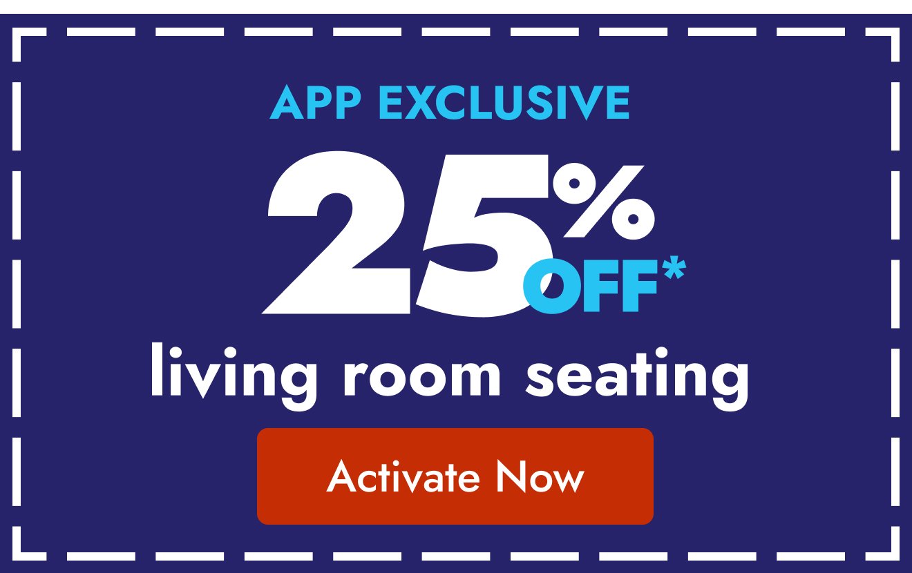 25% off living room seating only in app