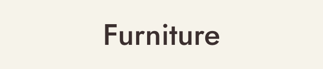 Furniture
