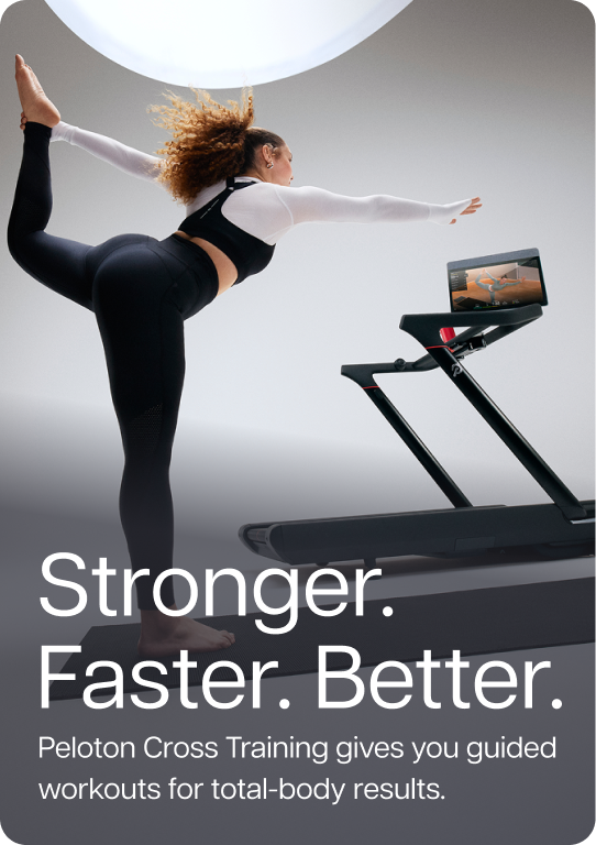 Stronger. Faster. Better. Peloton Cross Training gives you guided workouts for total-body results.