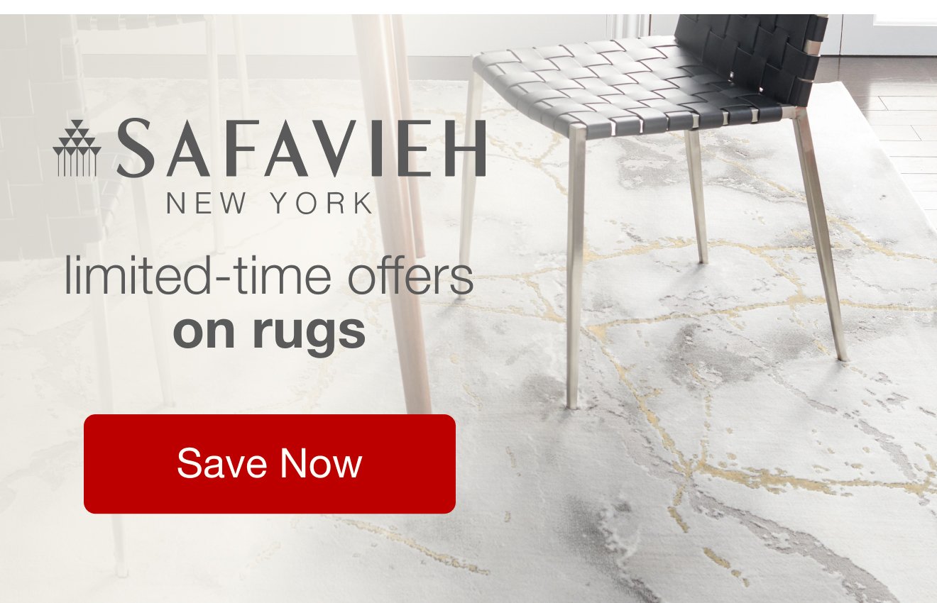 SAFAVIEH's vast selection of trendy rugs, furniture, and home décor, so you can decorate beautifully with confidence.