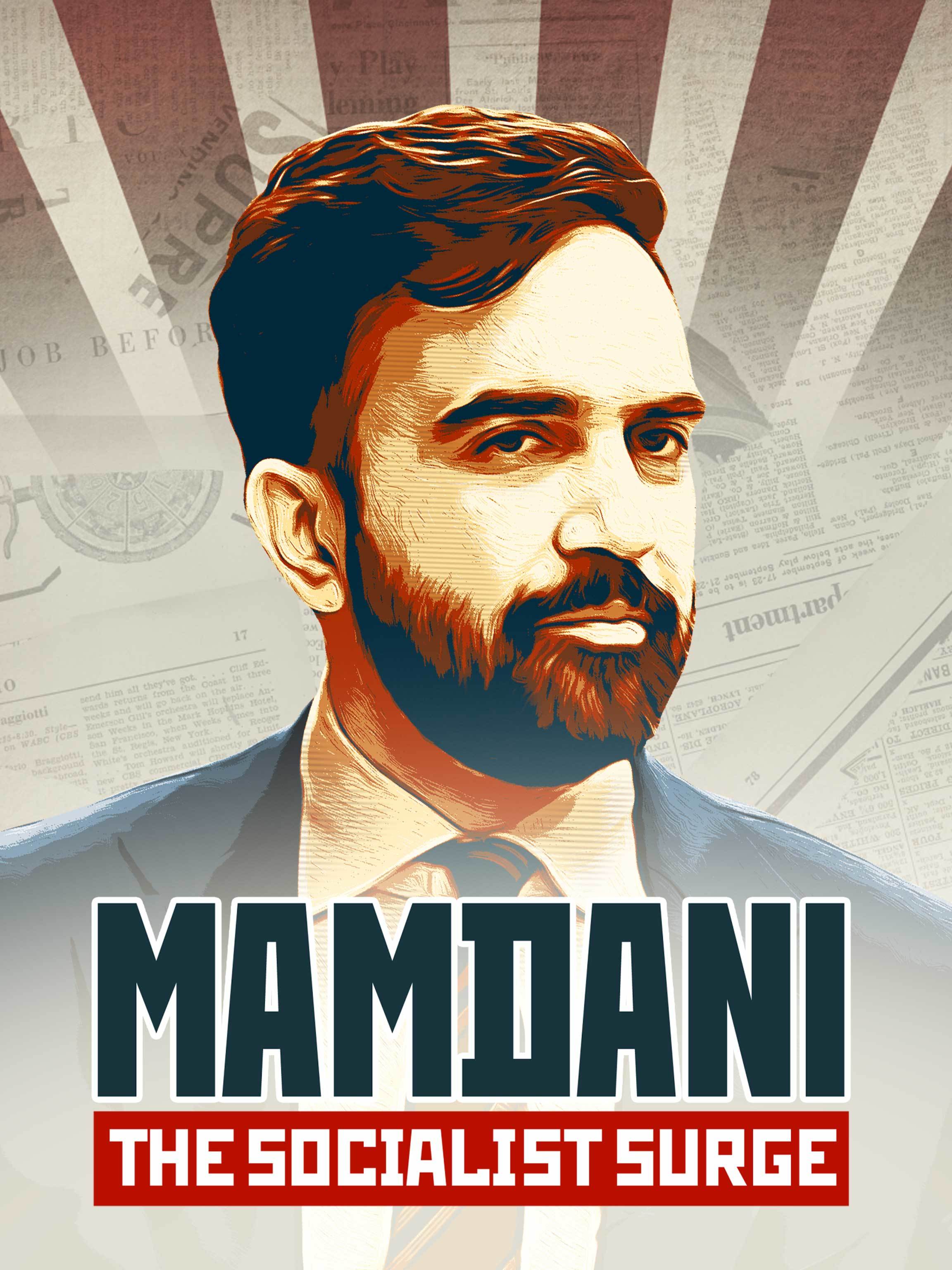 Mamdani: The Socialist Surge