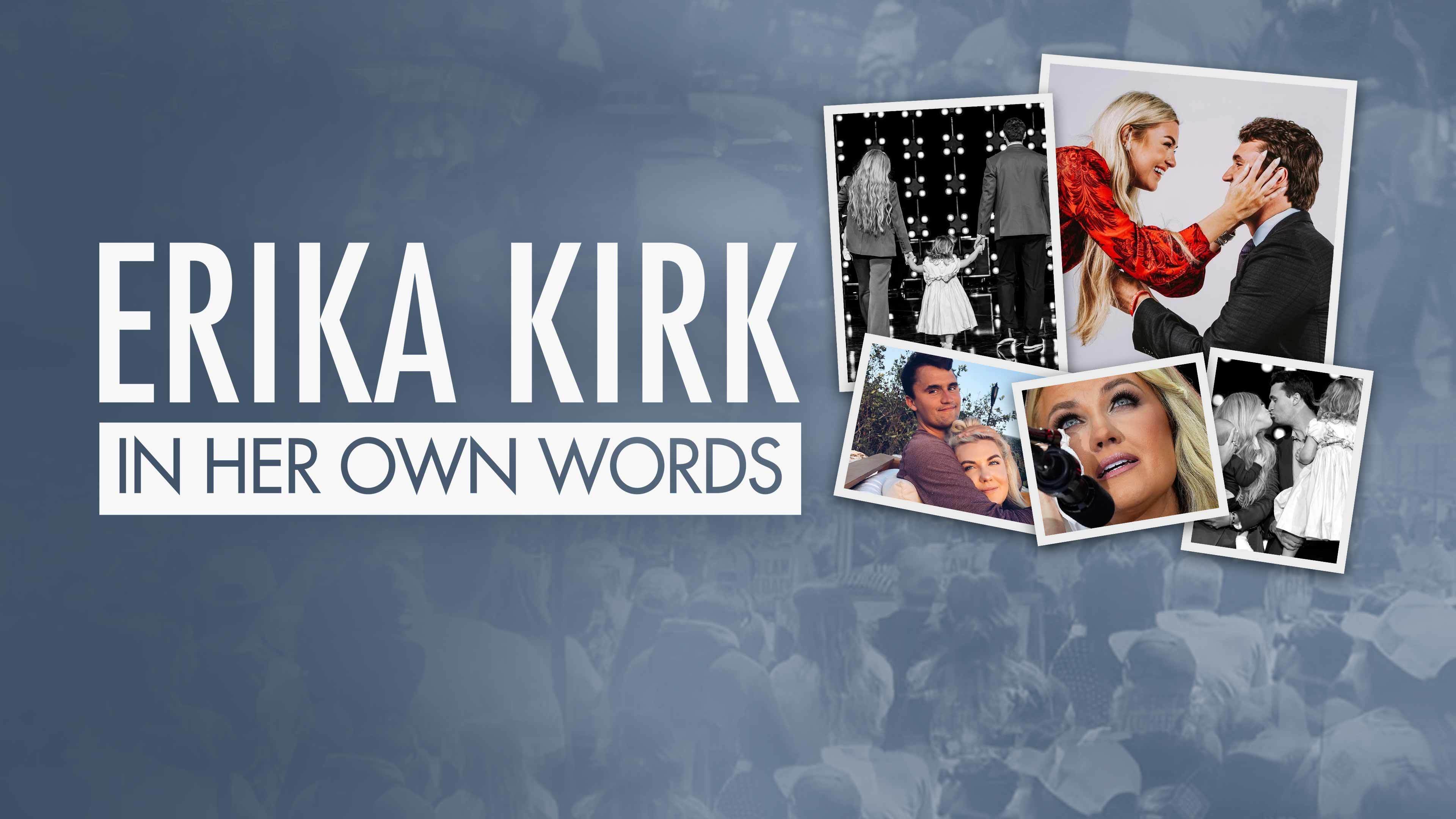 Erika Kirk: In Her Own Words