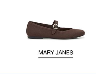 MARY JANES