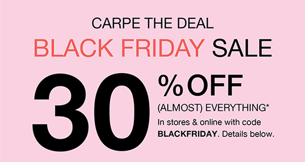 CARPE THE DEAL BLACK FRIDAY SALE | 30% OFF (ALMOST) EVERYTHING*