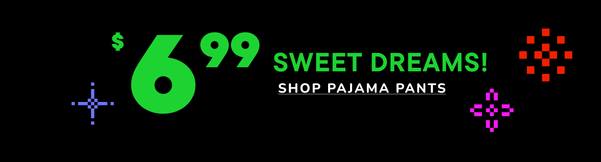 $6.99 PJ Pants