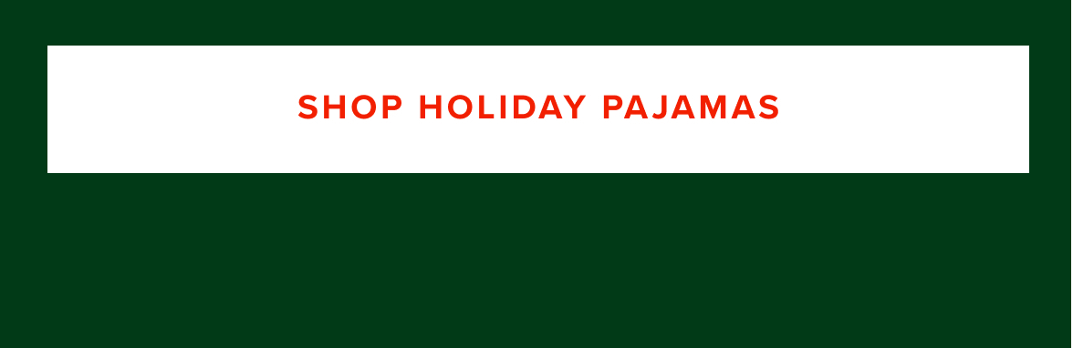  BOGO $1 Holiday Pjs 