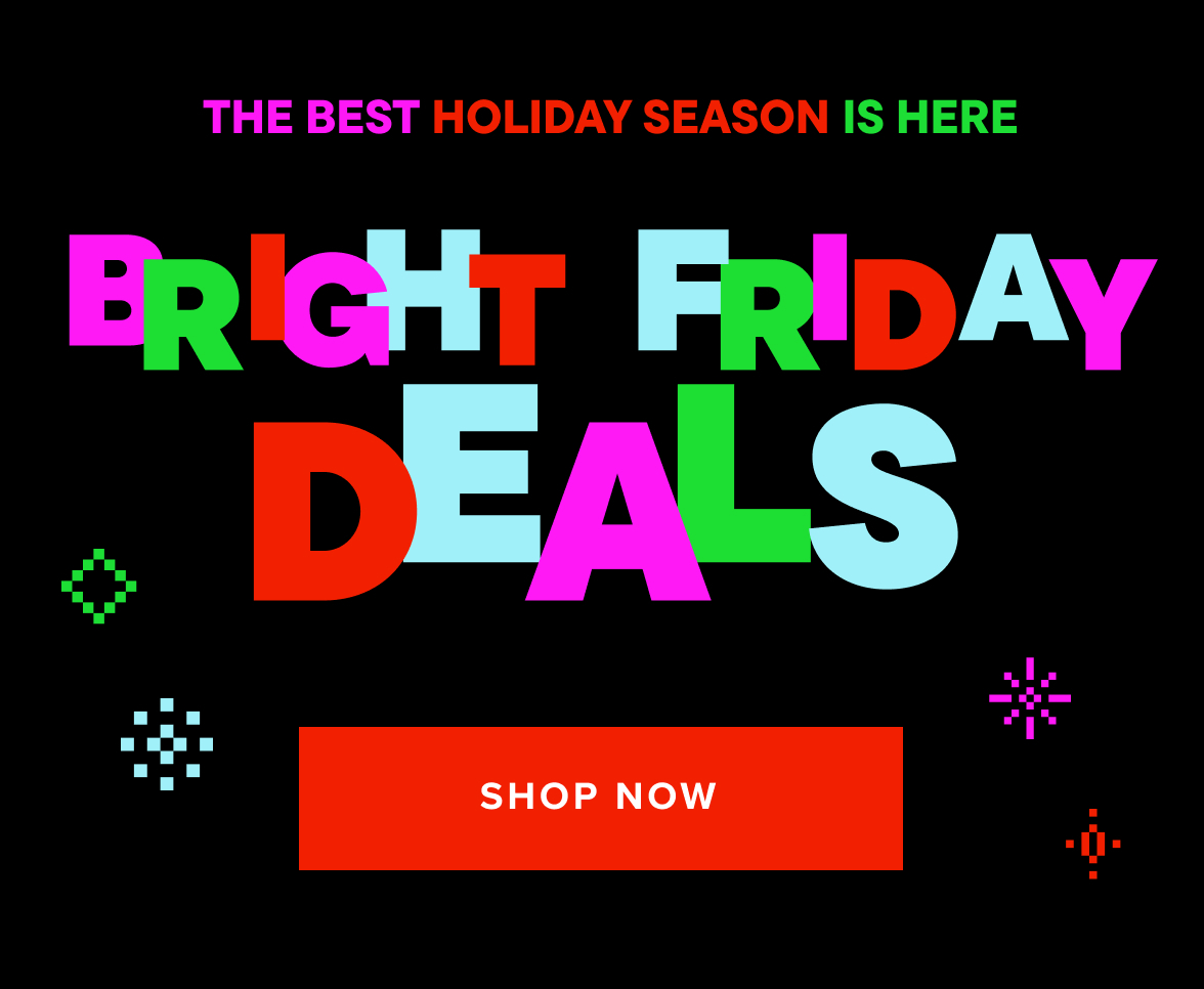 Bright Friday Deals