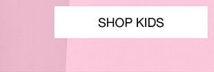 SHOP KIDS