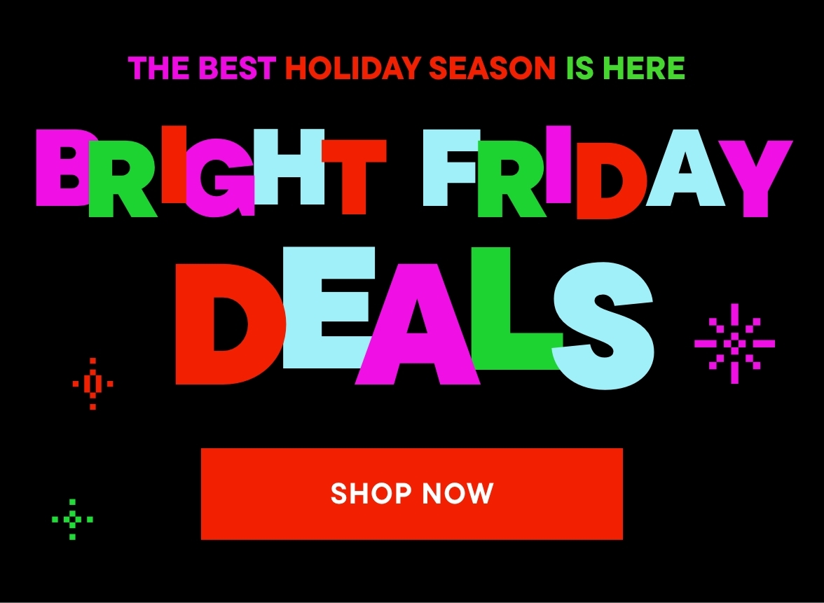 Bright Friday Deals