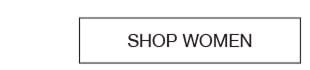 SHOP WOMEN